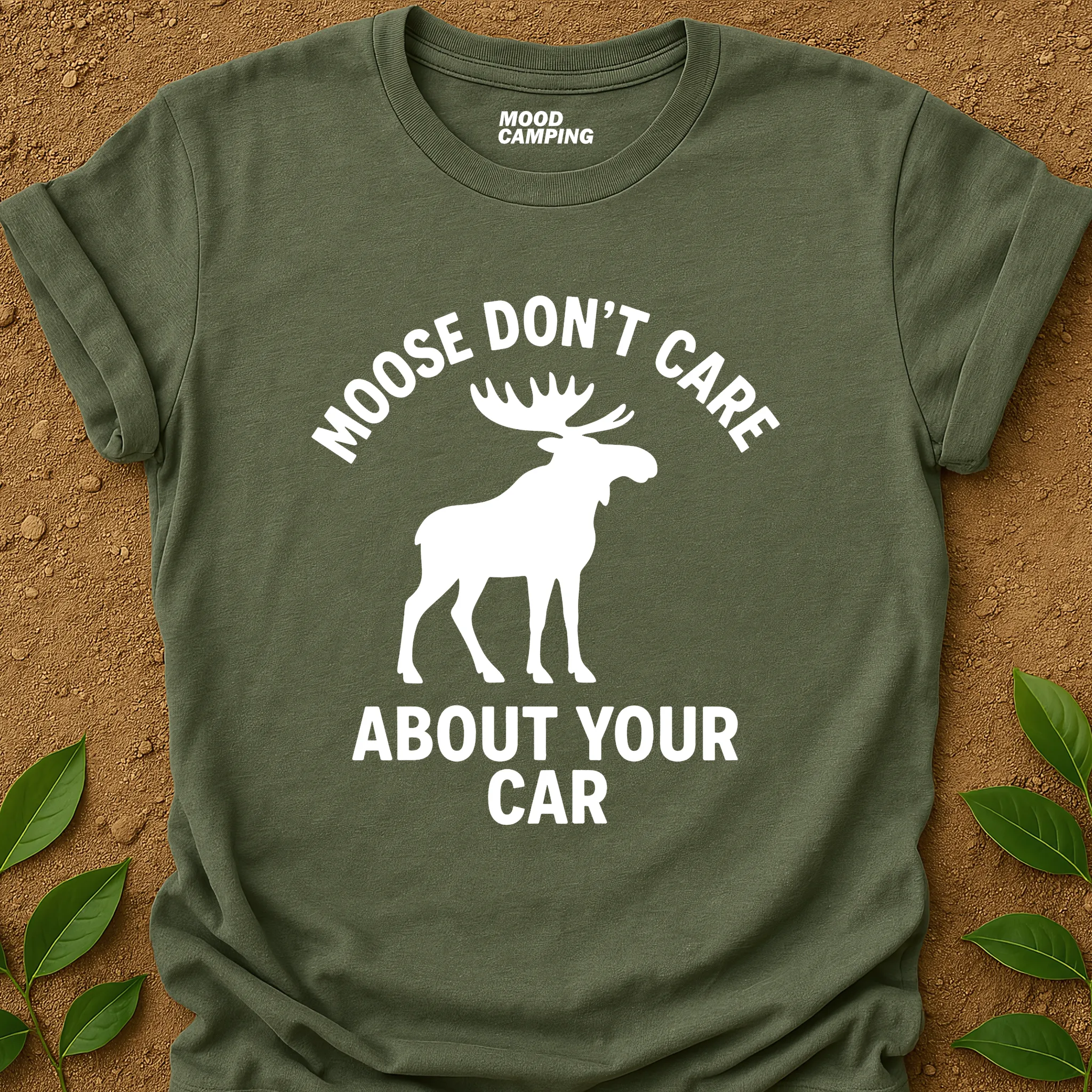 Moose Don't T-Shirt