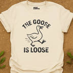 Loose Goose T-Shirt