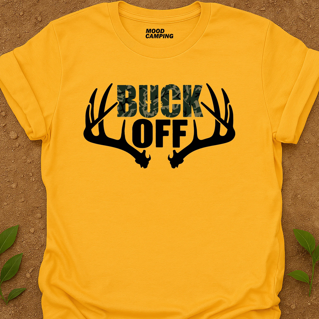Buck Off T-Shirt