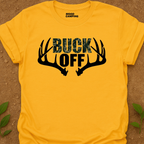Buck Off T-Shirt