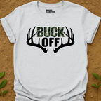 Buck Off T-Shirt