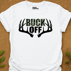 Buck Off T-Shirt