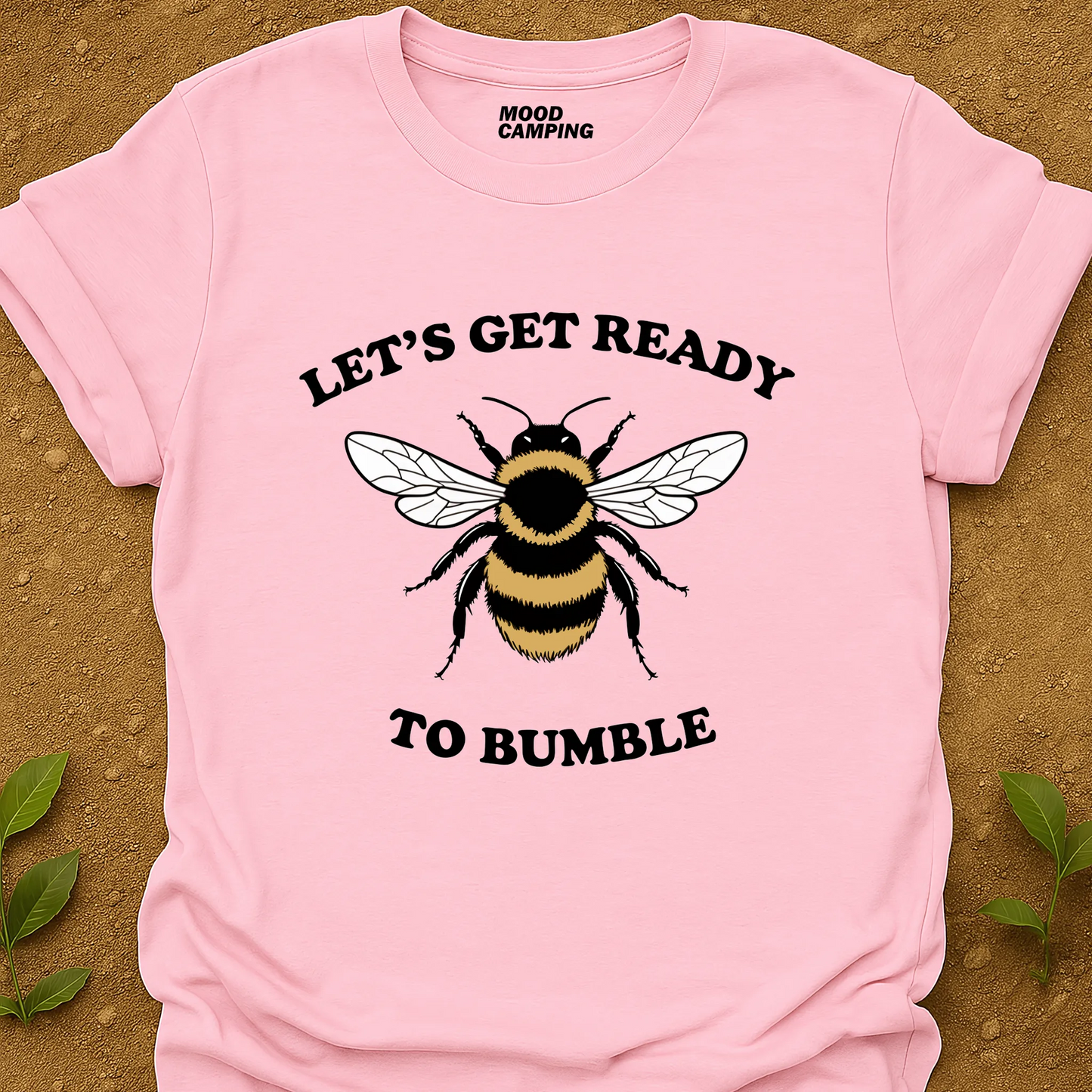 To Bumble T-Shirt