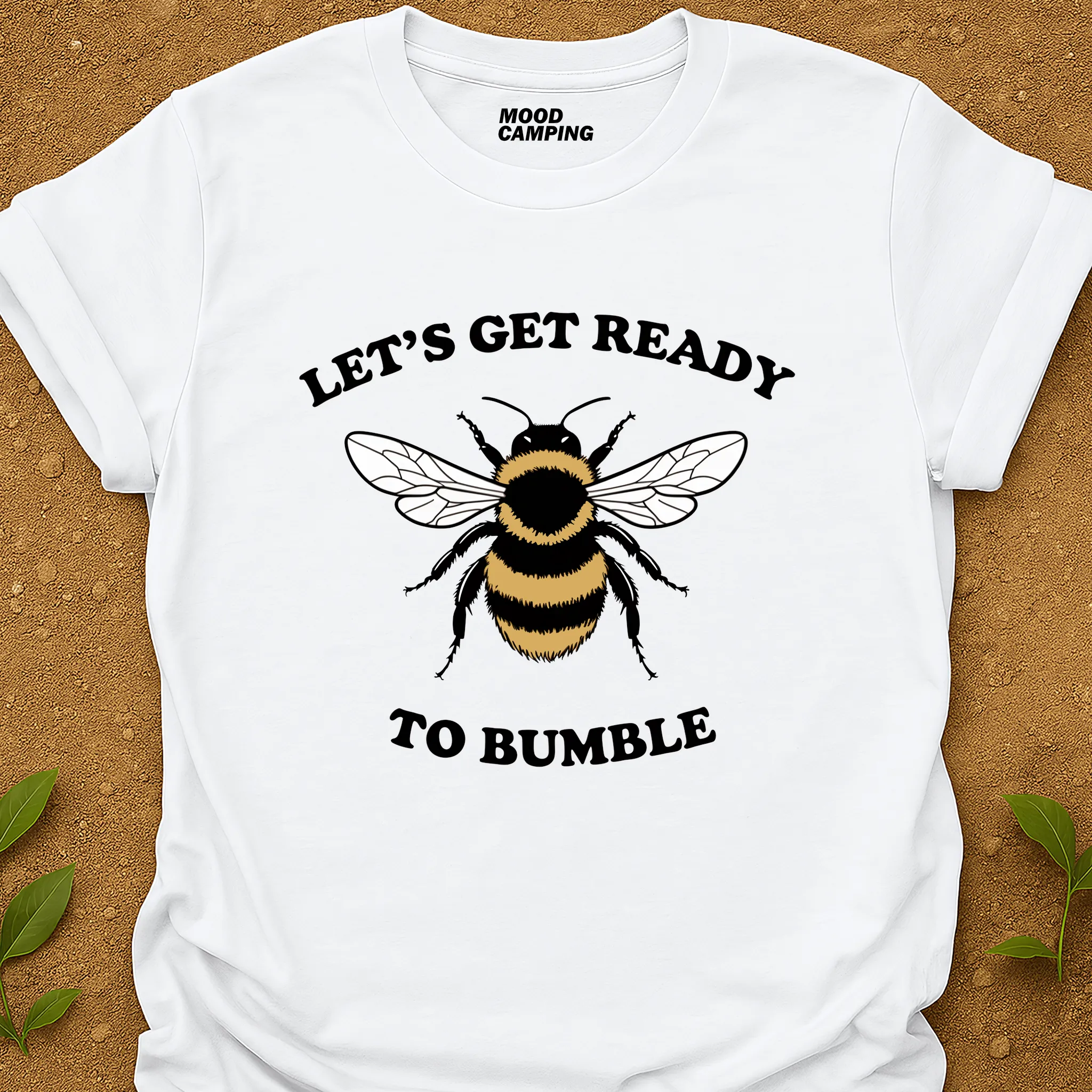 To Bumble T-Shirt
