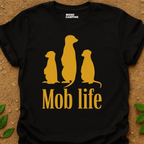 Mob-life T-Shirt