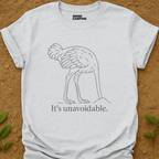 Unavoidable T-Shirt