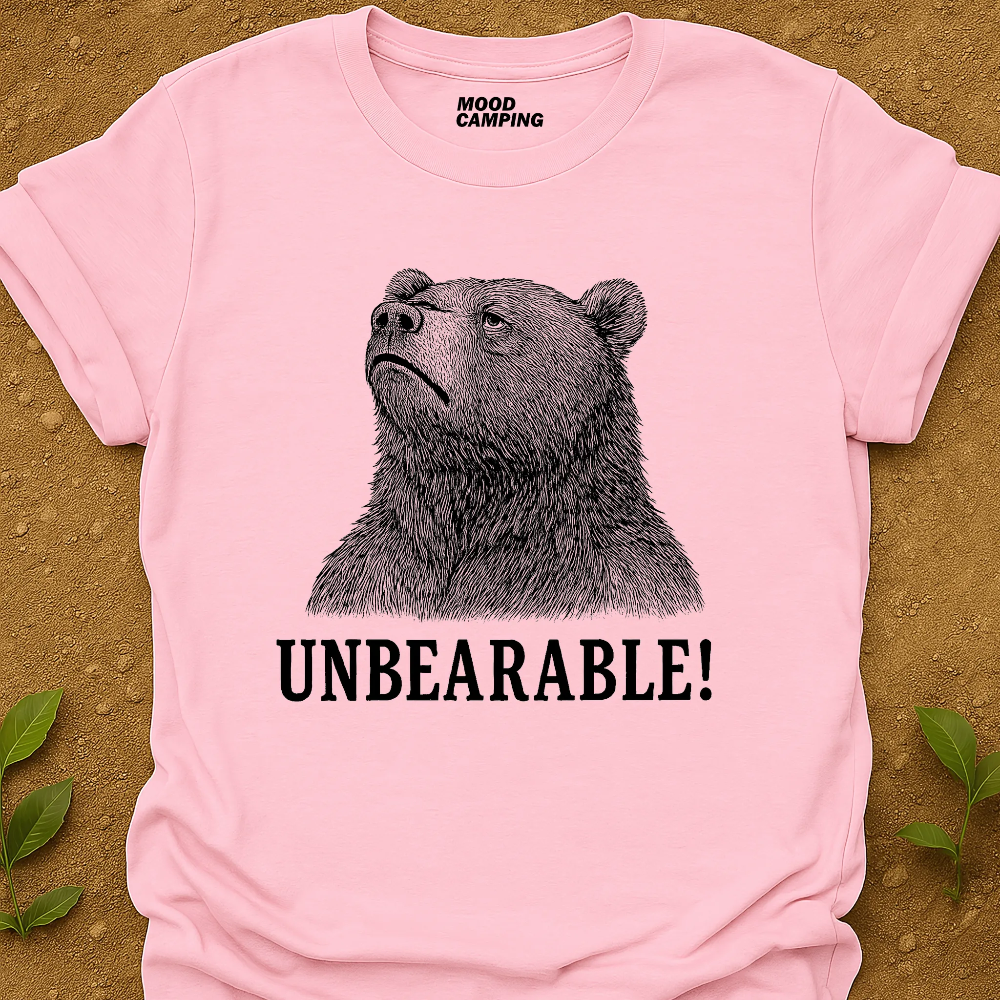 Unbearable T-Shirt