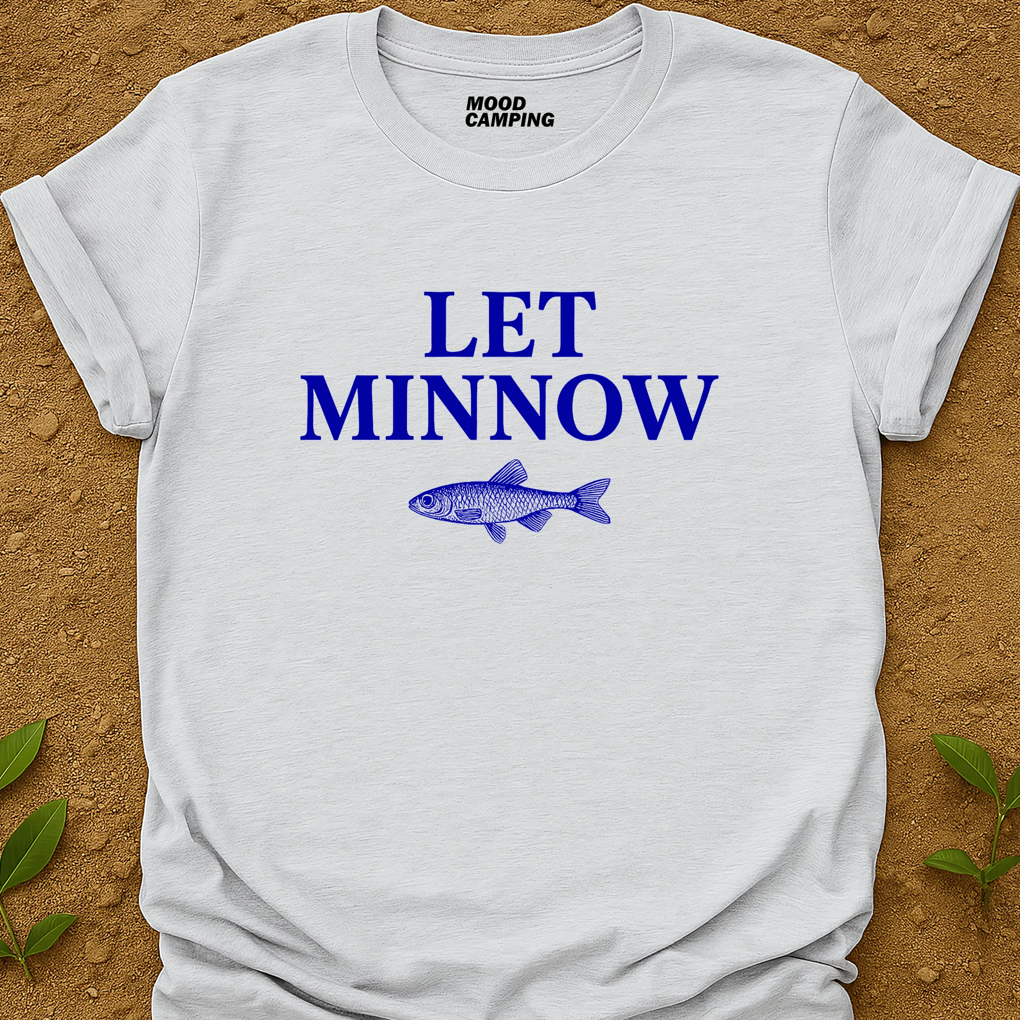 Let Minnow T-Shirt