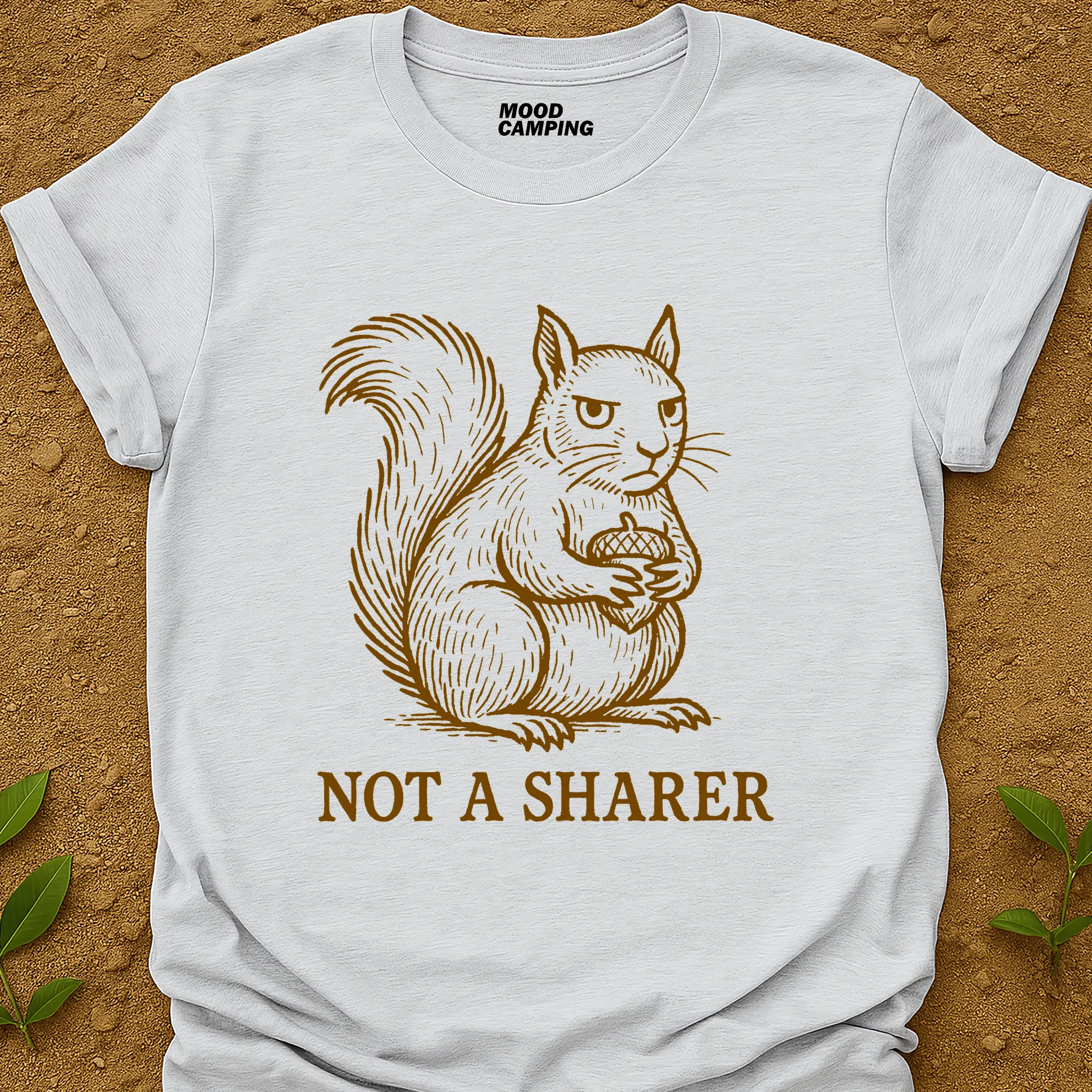 Not A Sharer T-Shirt