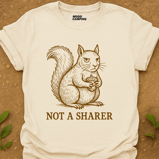 Not A Sharer T-Shirt