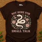 No Small Talk T-Shirt