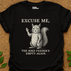 Excuse Me T-Shirt