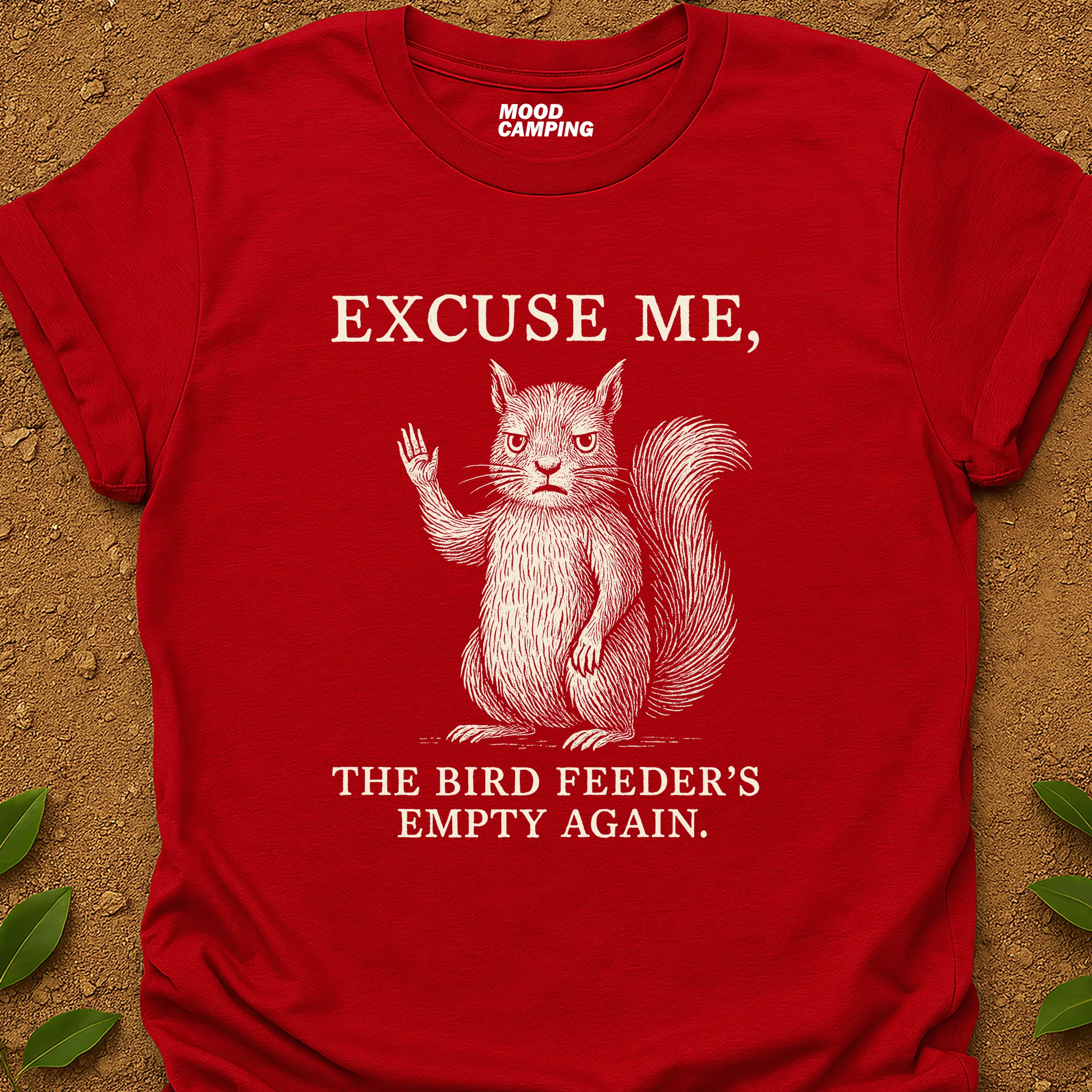 Excuse Me T-Shirt