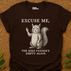Excuse Me T-Shirt