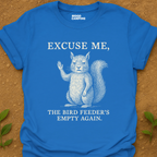 Excuse Me T-Shirt