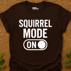 Squirrel Mode T-Shirt