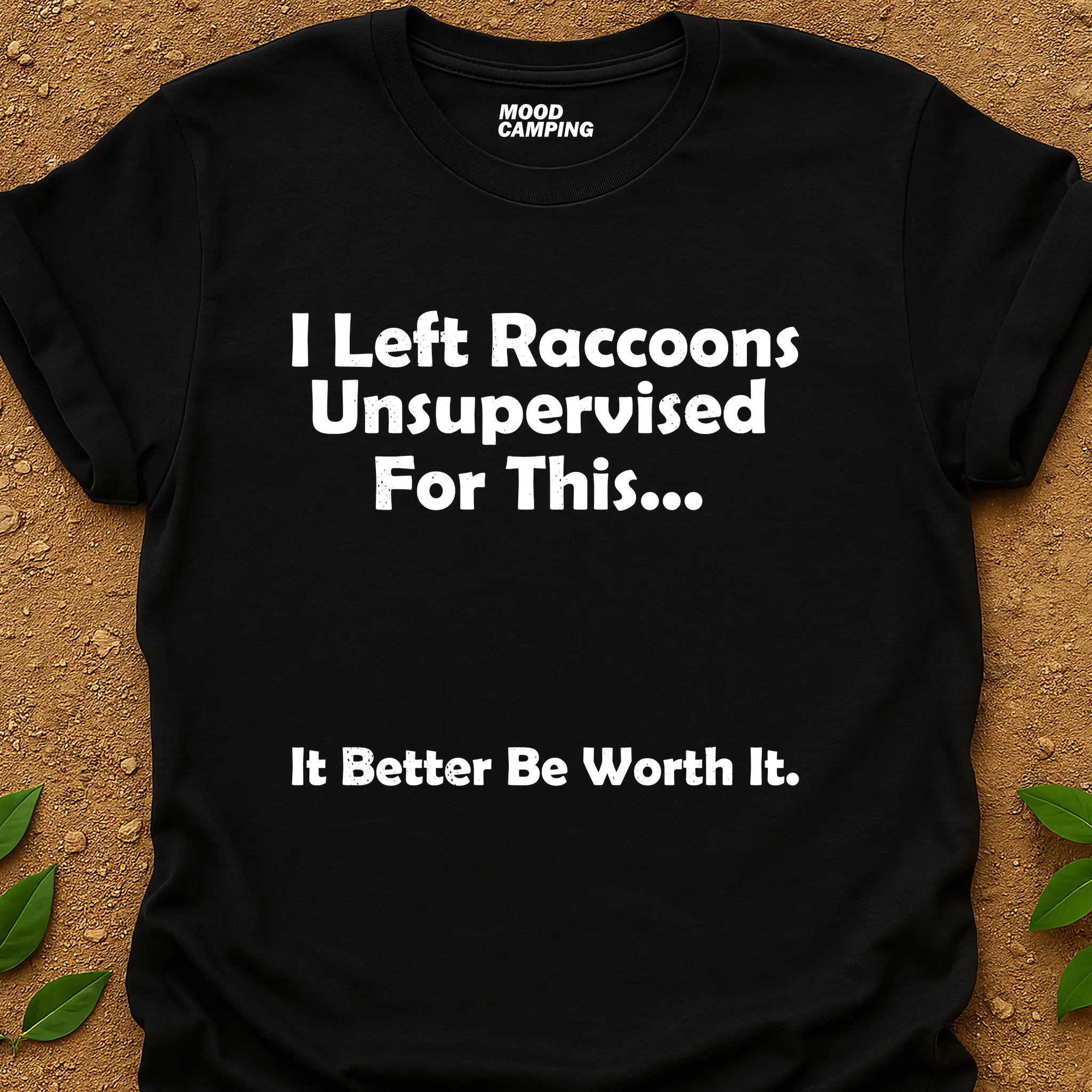Worth It T-Shirt