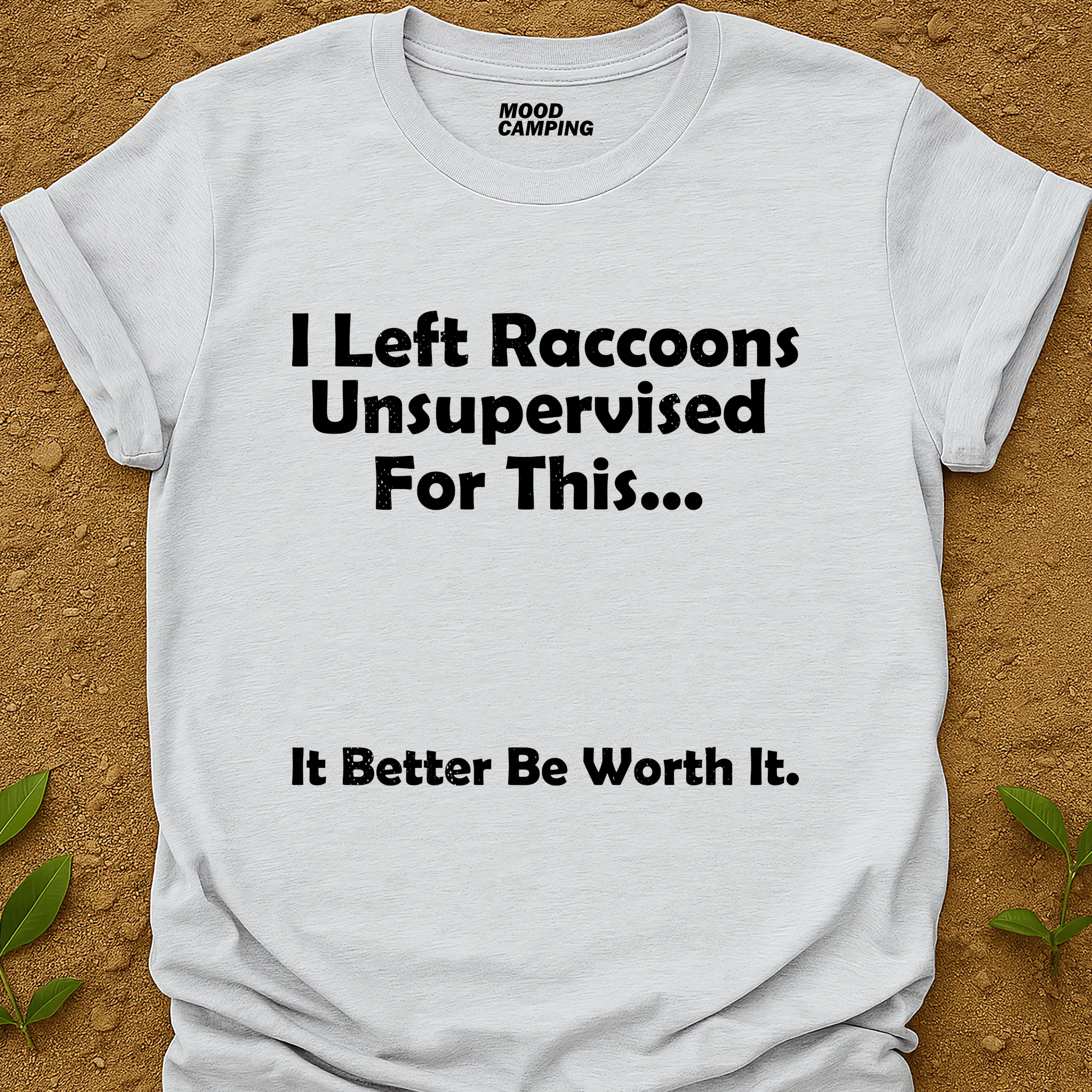 Worth It T-Shirt