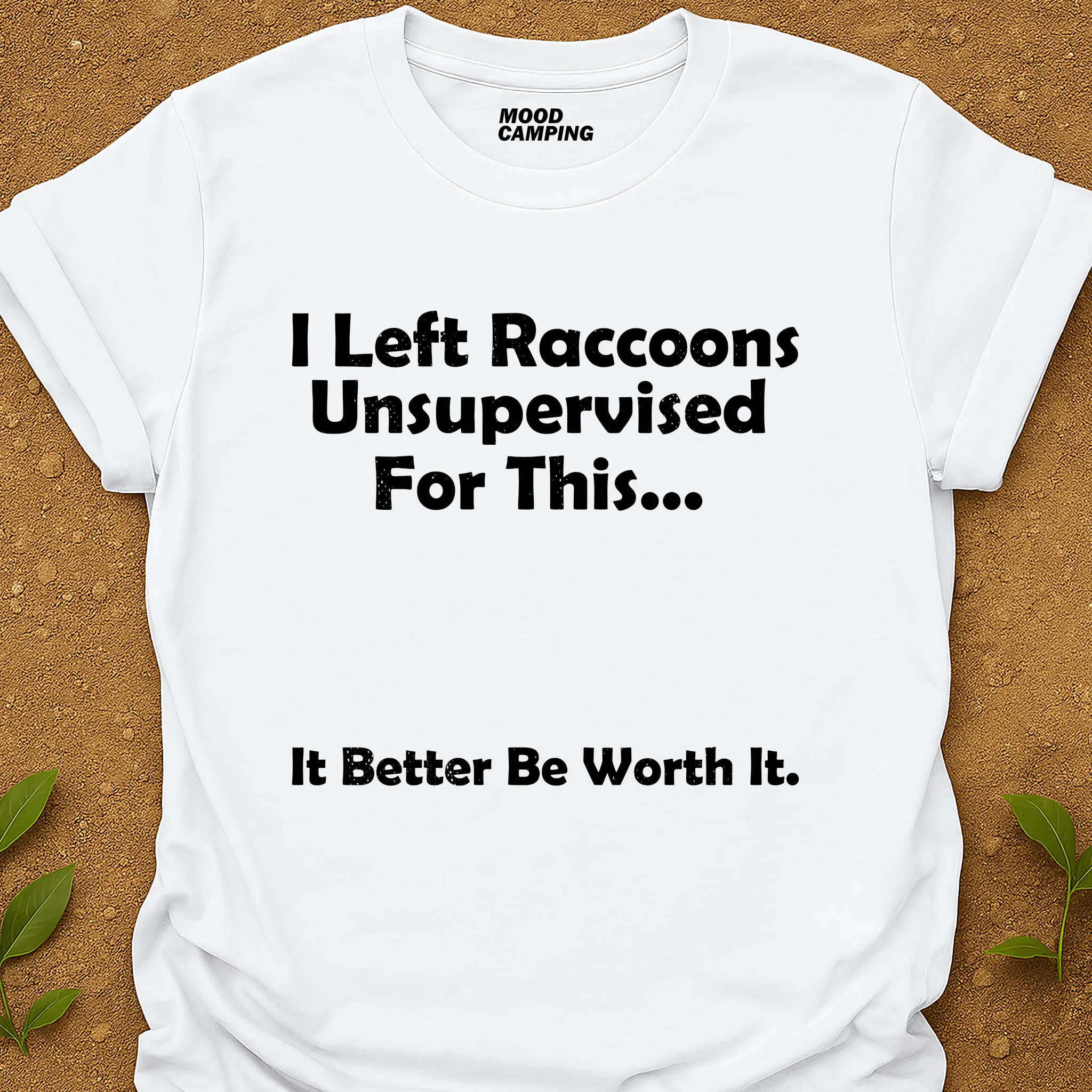 Worth It T-Shirt
