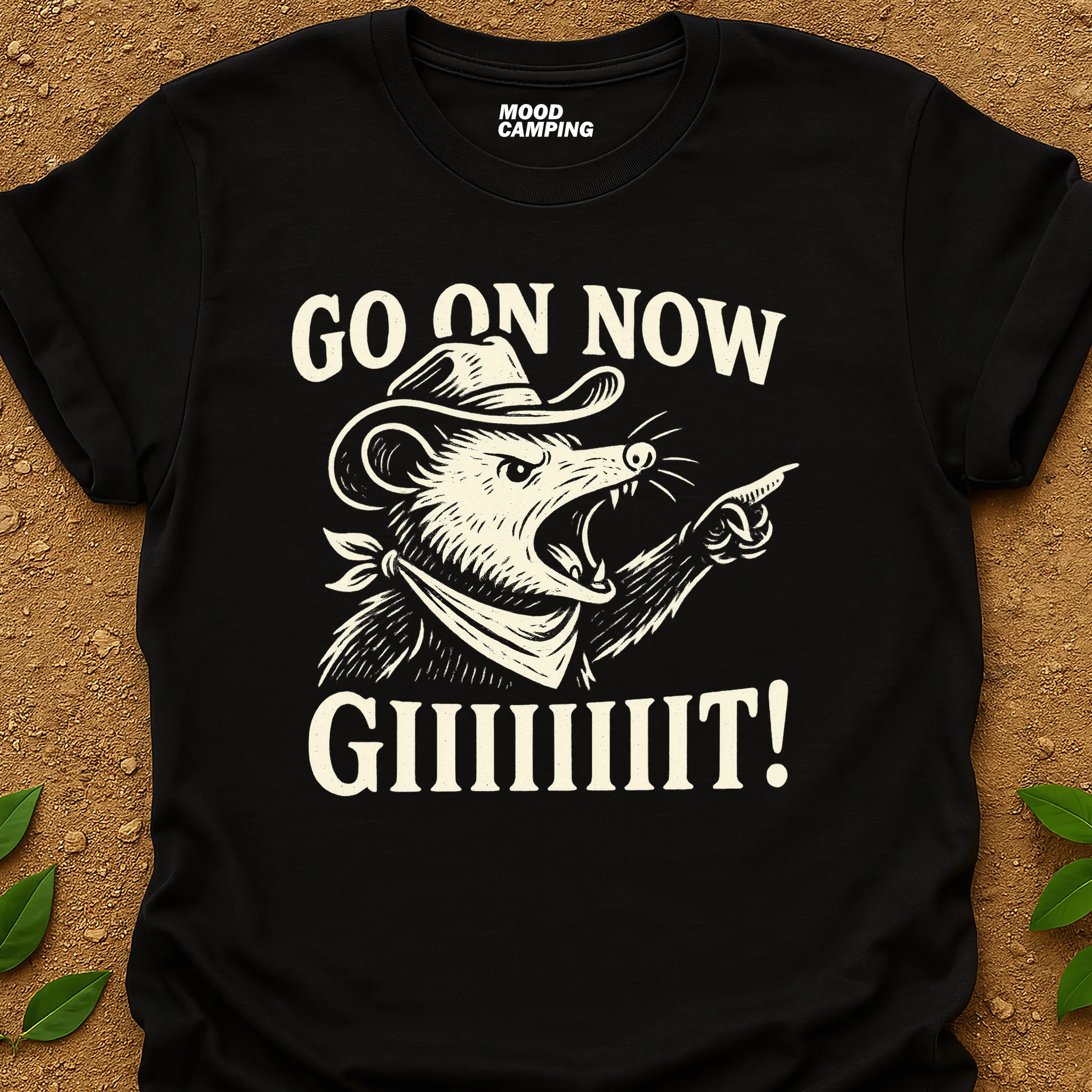 Go On Now T-Shirt