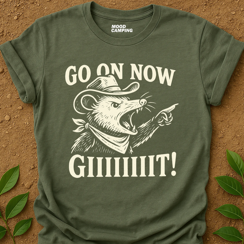 Go On Now T-Shirt