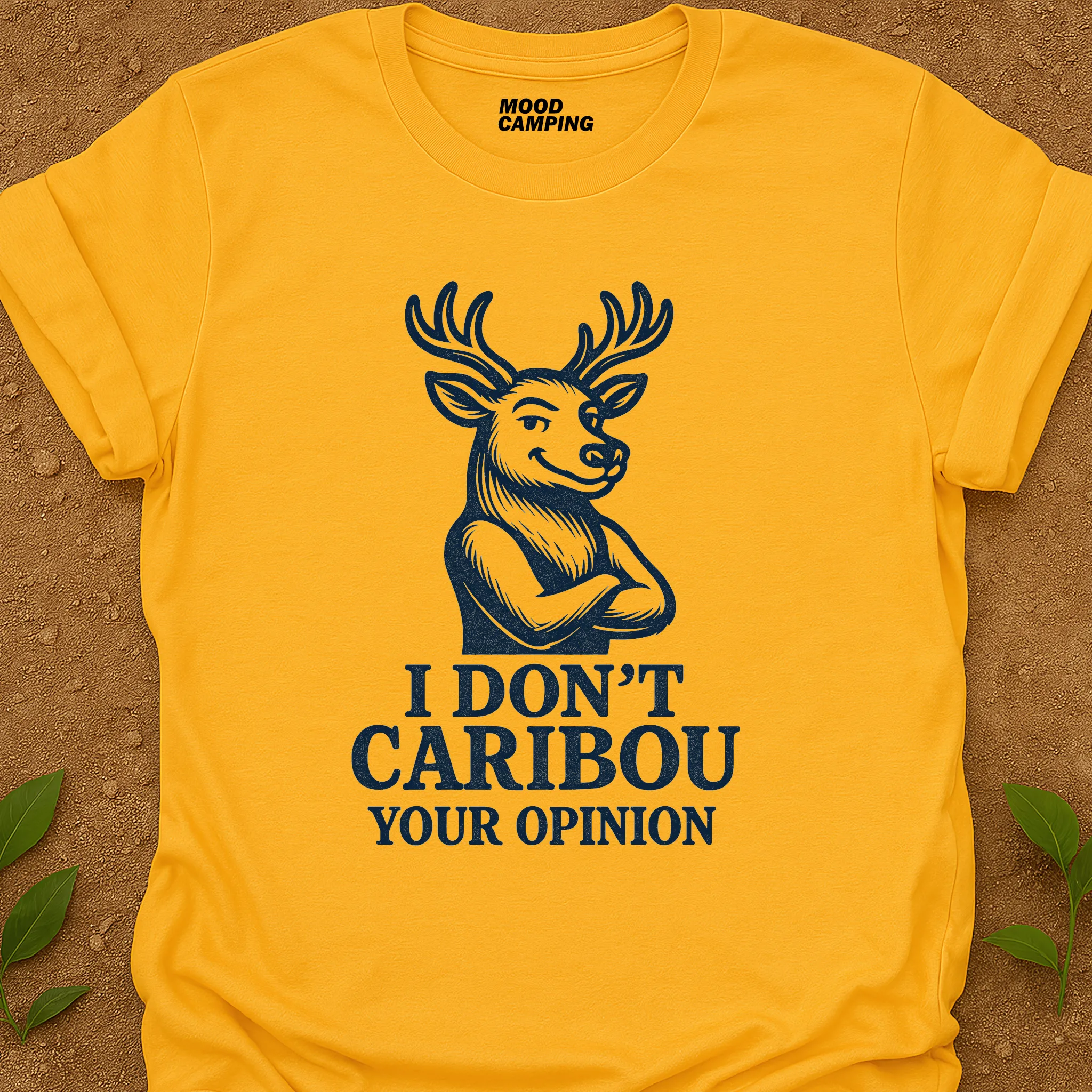 Don't Caribou T-Shirt