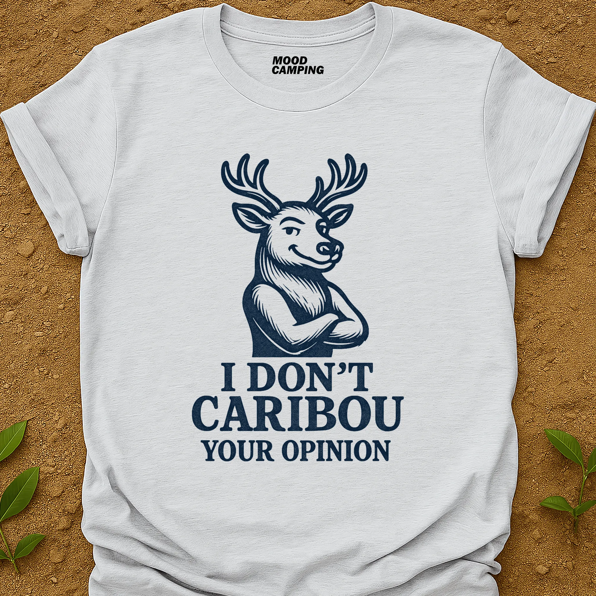 Don't Caribou T-Shirt