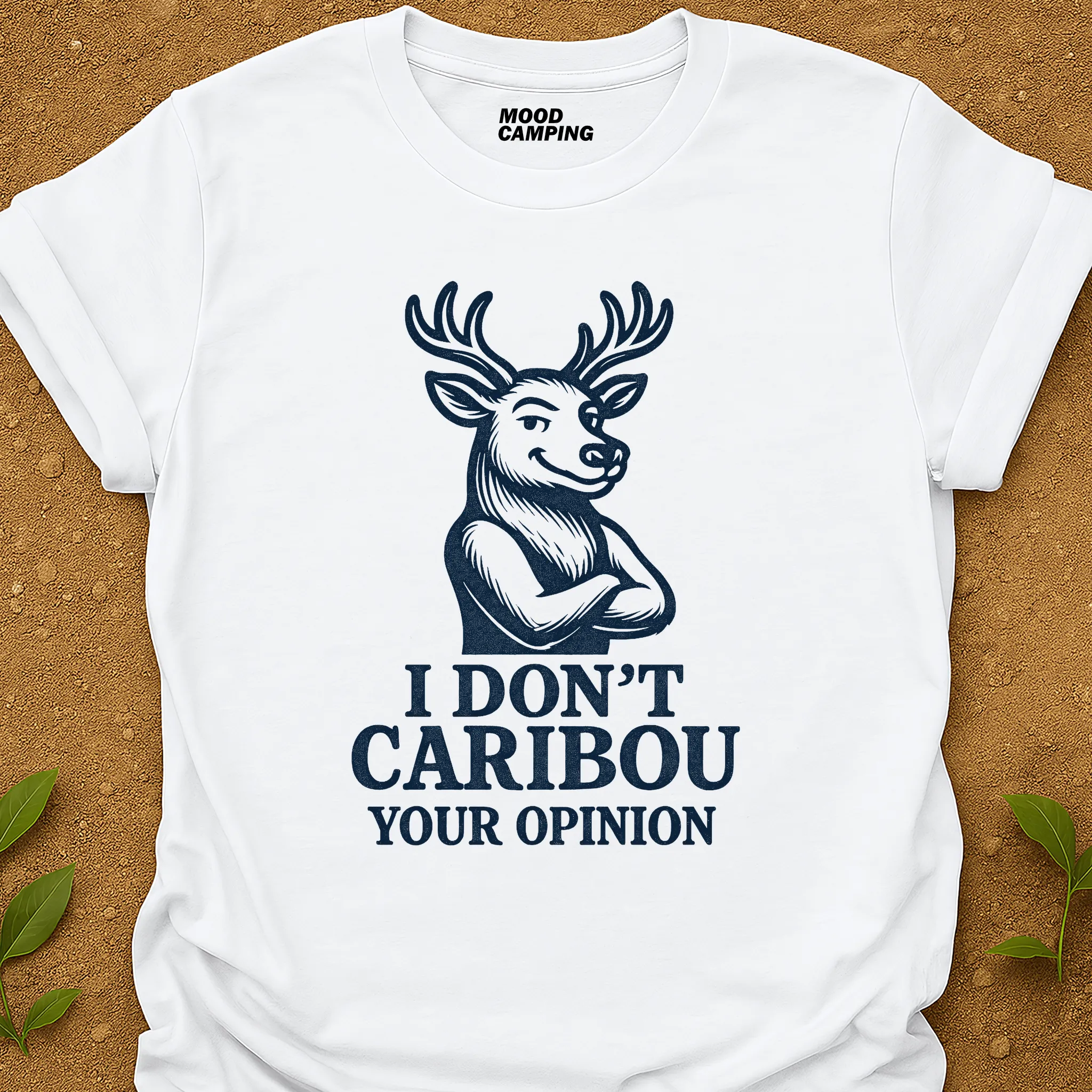 Don't Caribou T-Shirt