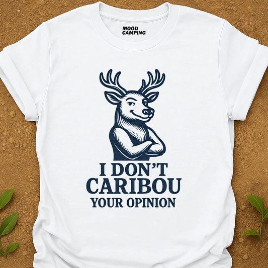 Don't Caribou T-Shirt