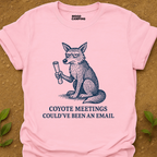 Coyote Meetings T-Shirt