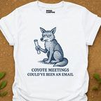 Coyote Meetings T-Shirt