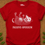 Passive Opossum T-Shirt