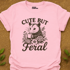 Cute But Feral T-Shirt