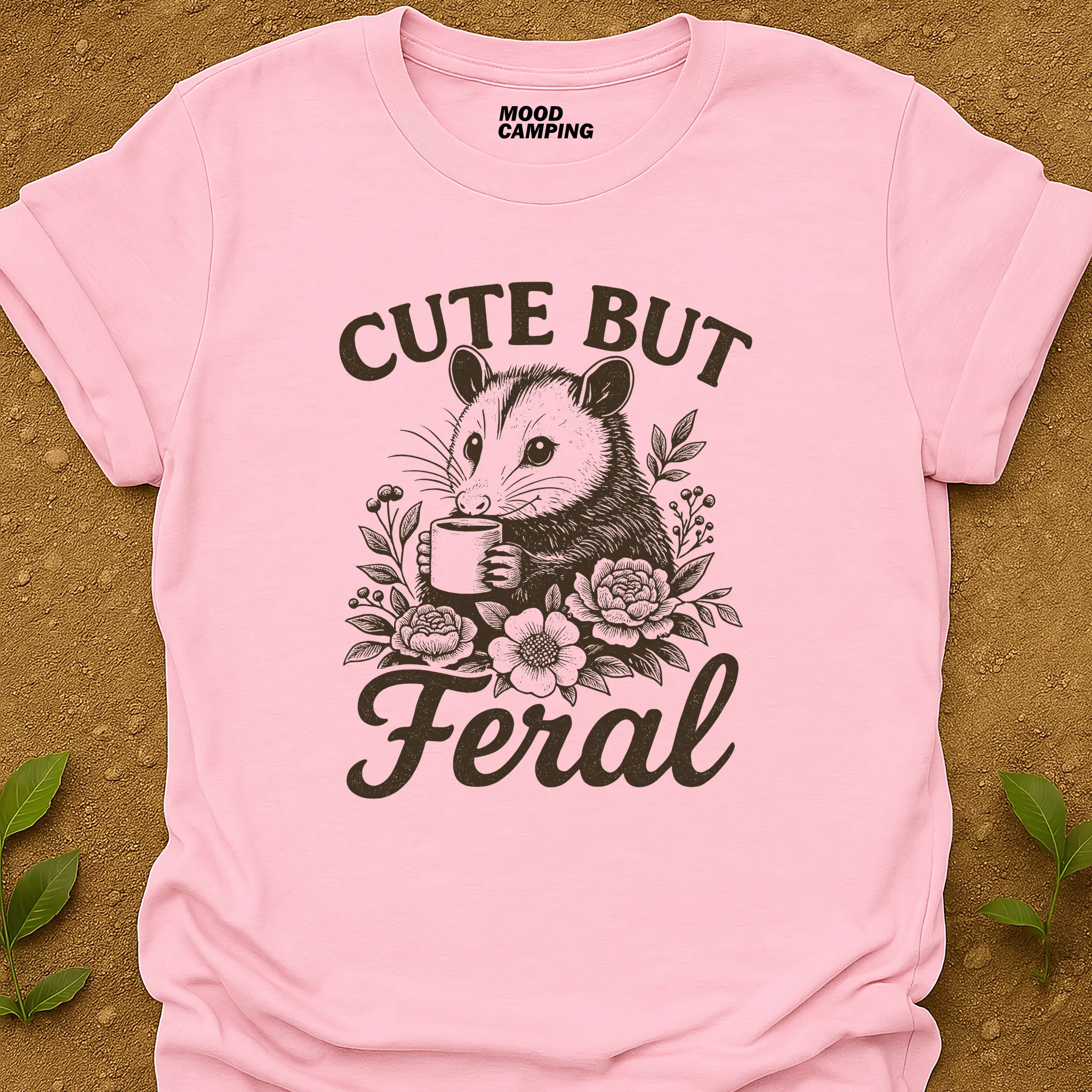 Cute But Feral T-Shirt
