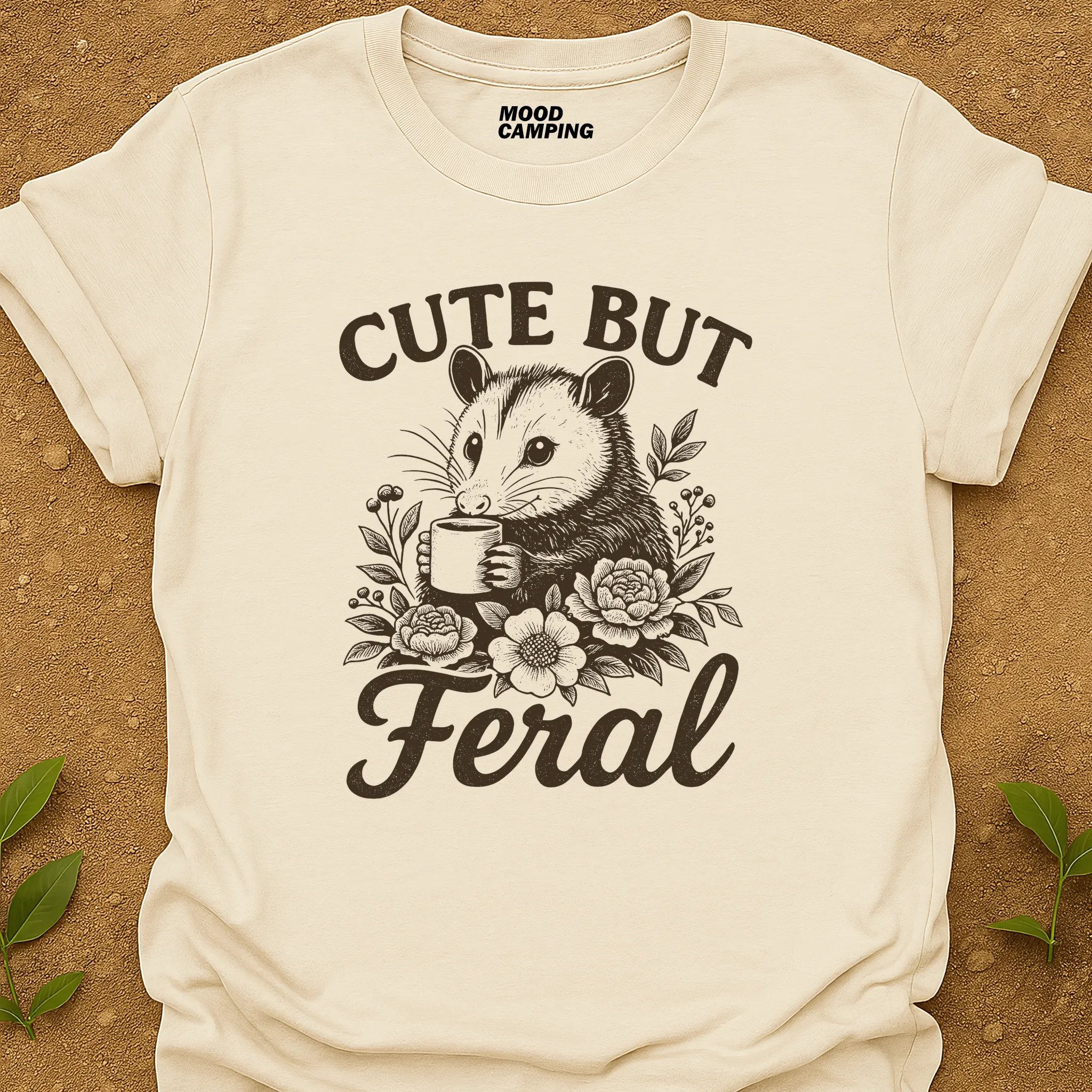 Cute But Feral T-Shirt