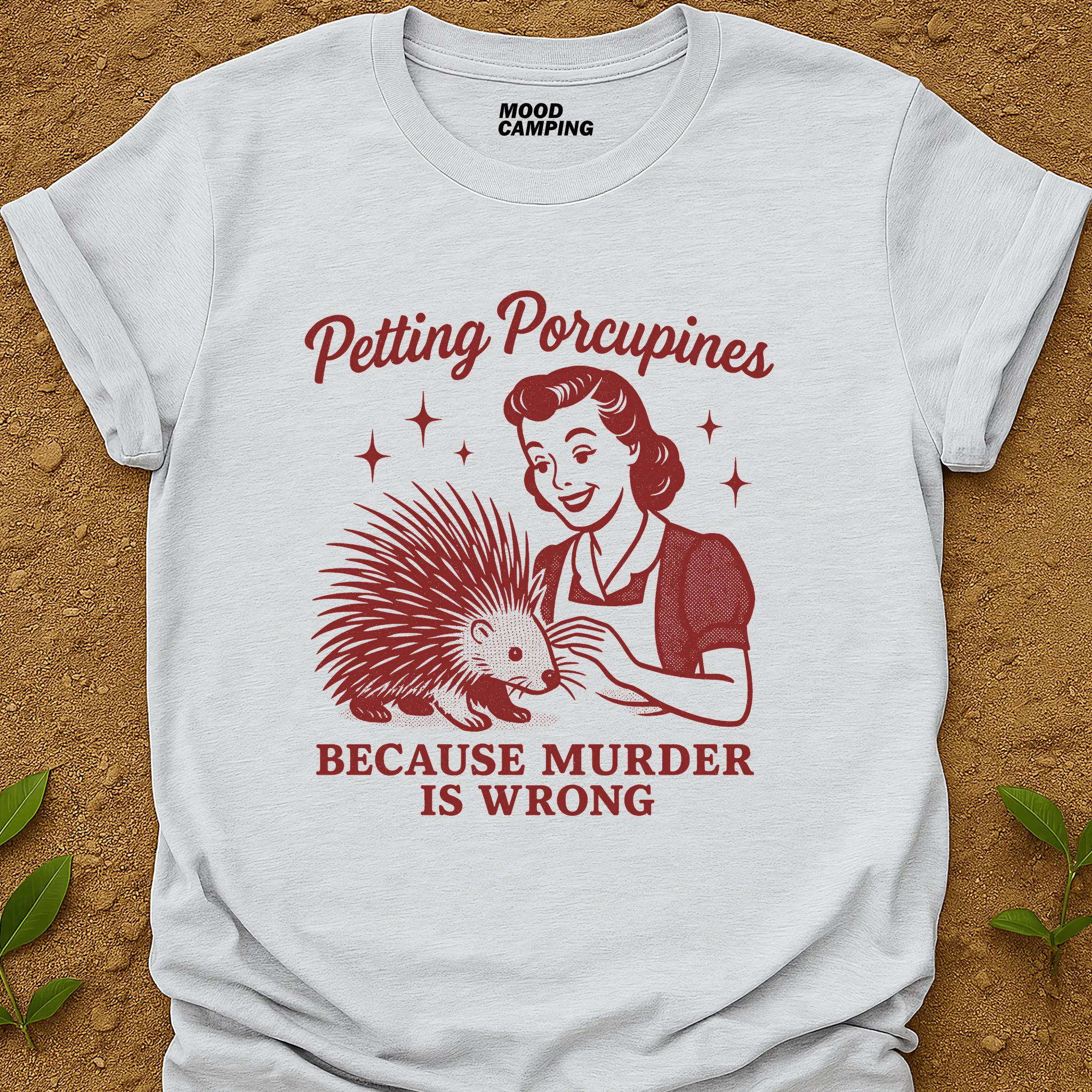 Petting Porcupines T-Shirt
