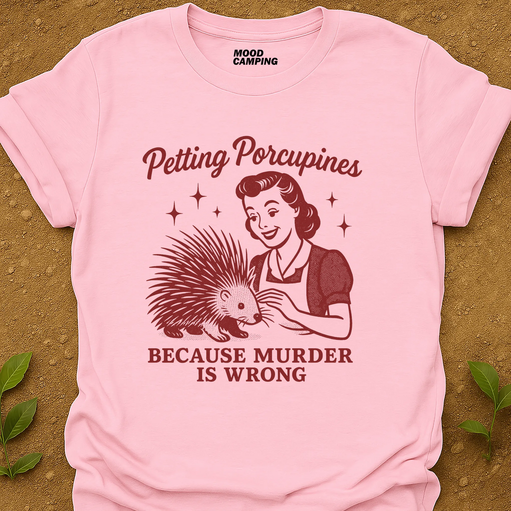 Petting Porcupines T-Shirt