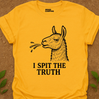 I Spit T-Shirt