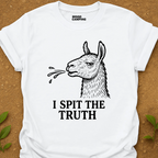 I Spit T-Shirt