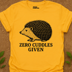 Zero Cuddles T-Shirt
