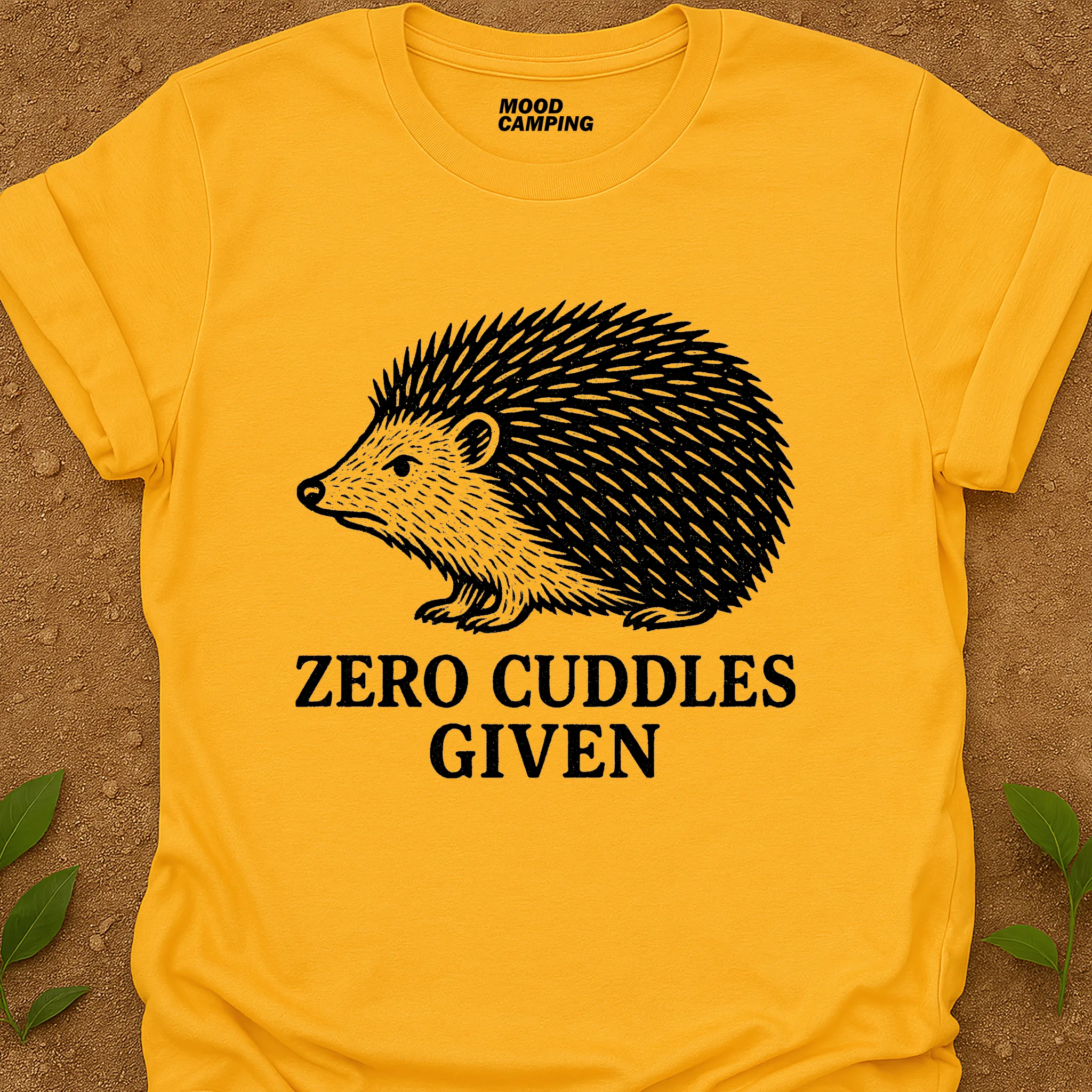 Zero Cuddles T-Shirt