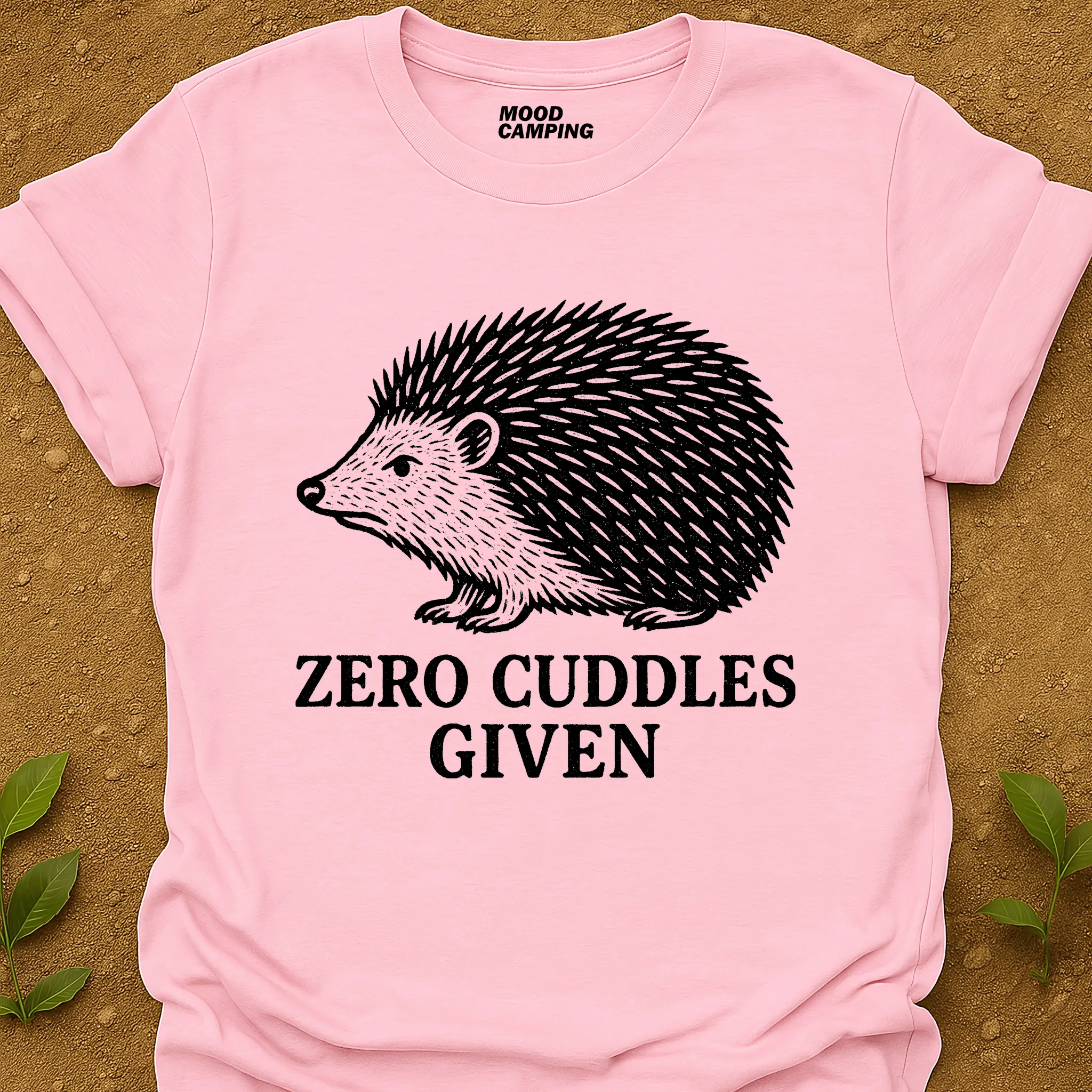 Zero Cuddles T-Shirt