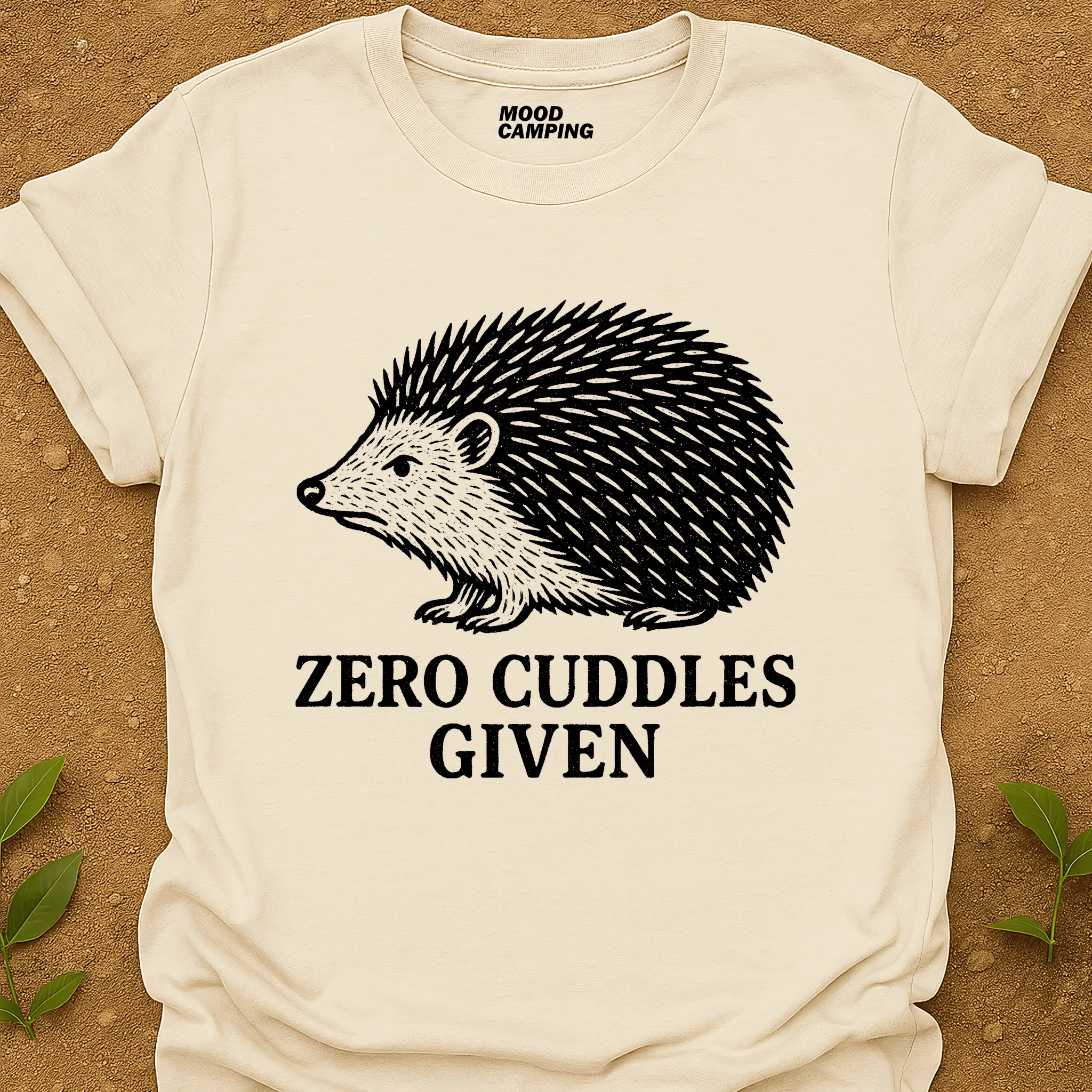 Zero Cuddles T-Shirt