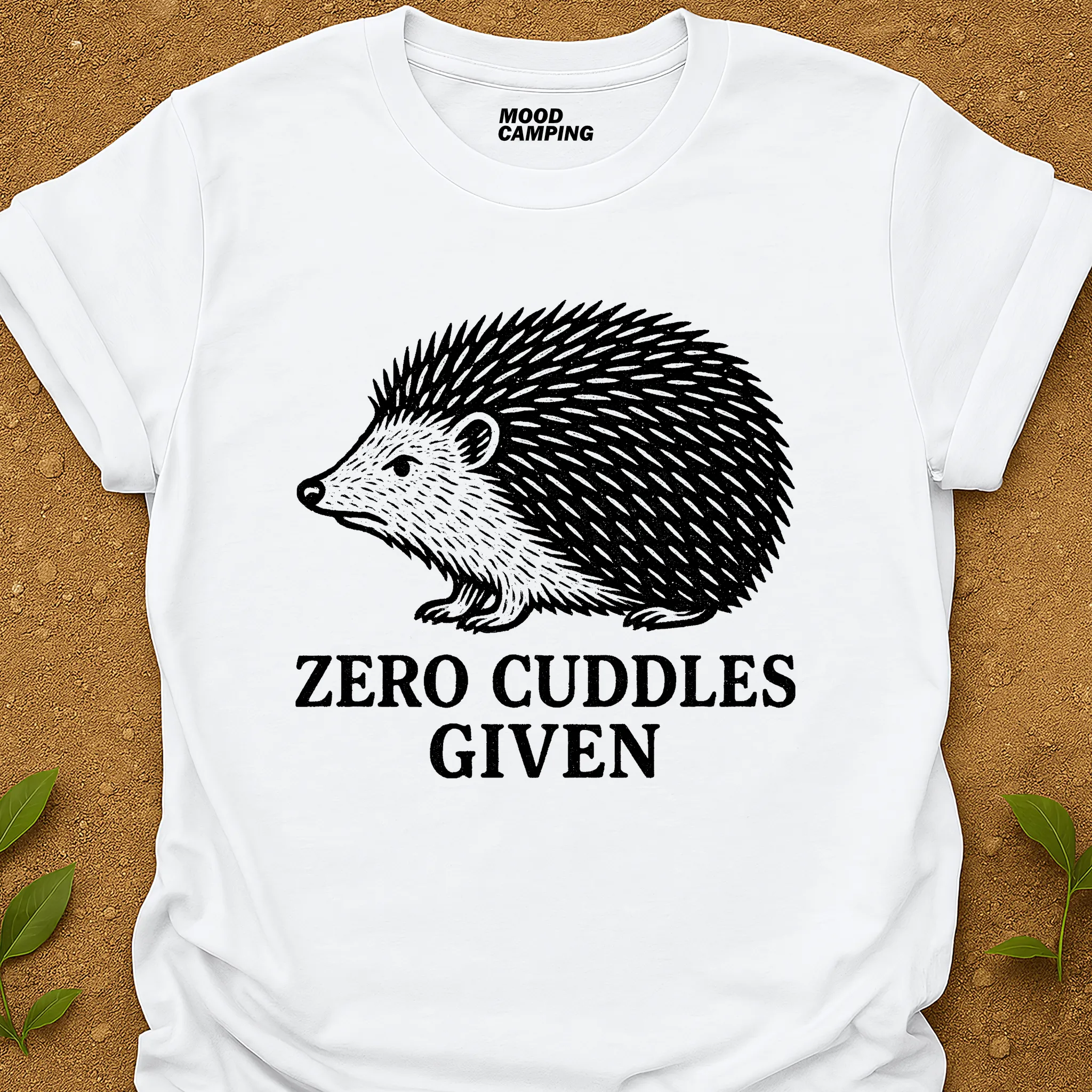 Zero Cuddles T-Shirt