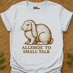 Allergic To T-Shirt