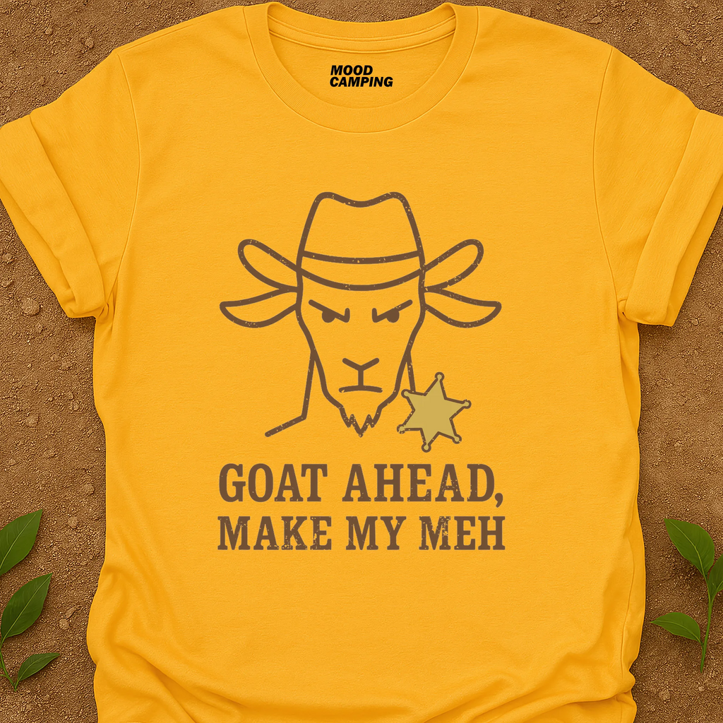 Make My Meh T-Shirt
