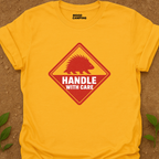 Handle With Care T-Shirt