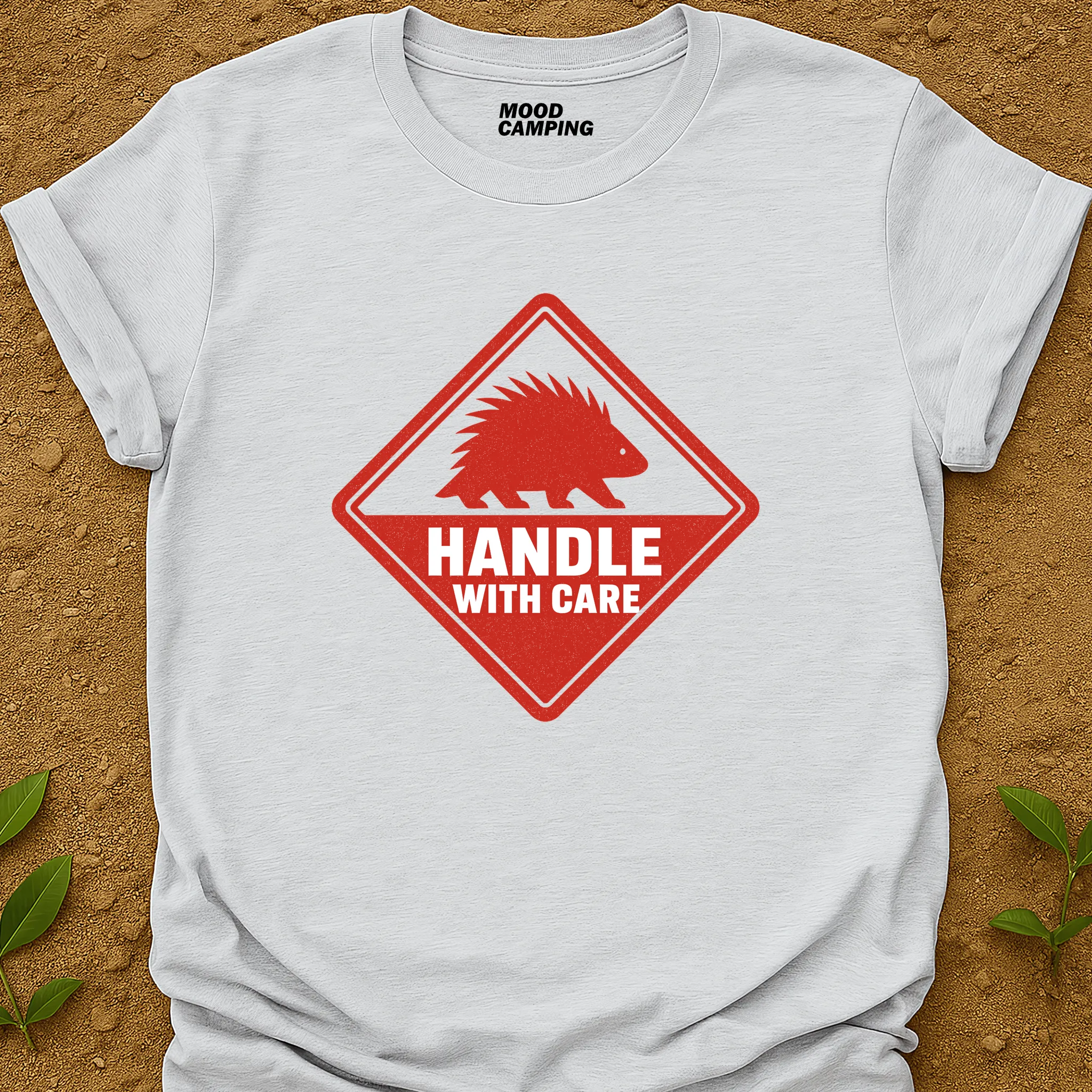 Handle With Care T-Shirt