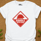 Handle With Care T-Shirt