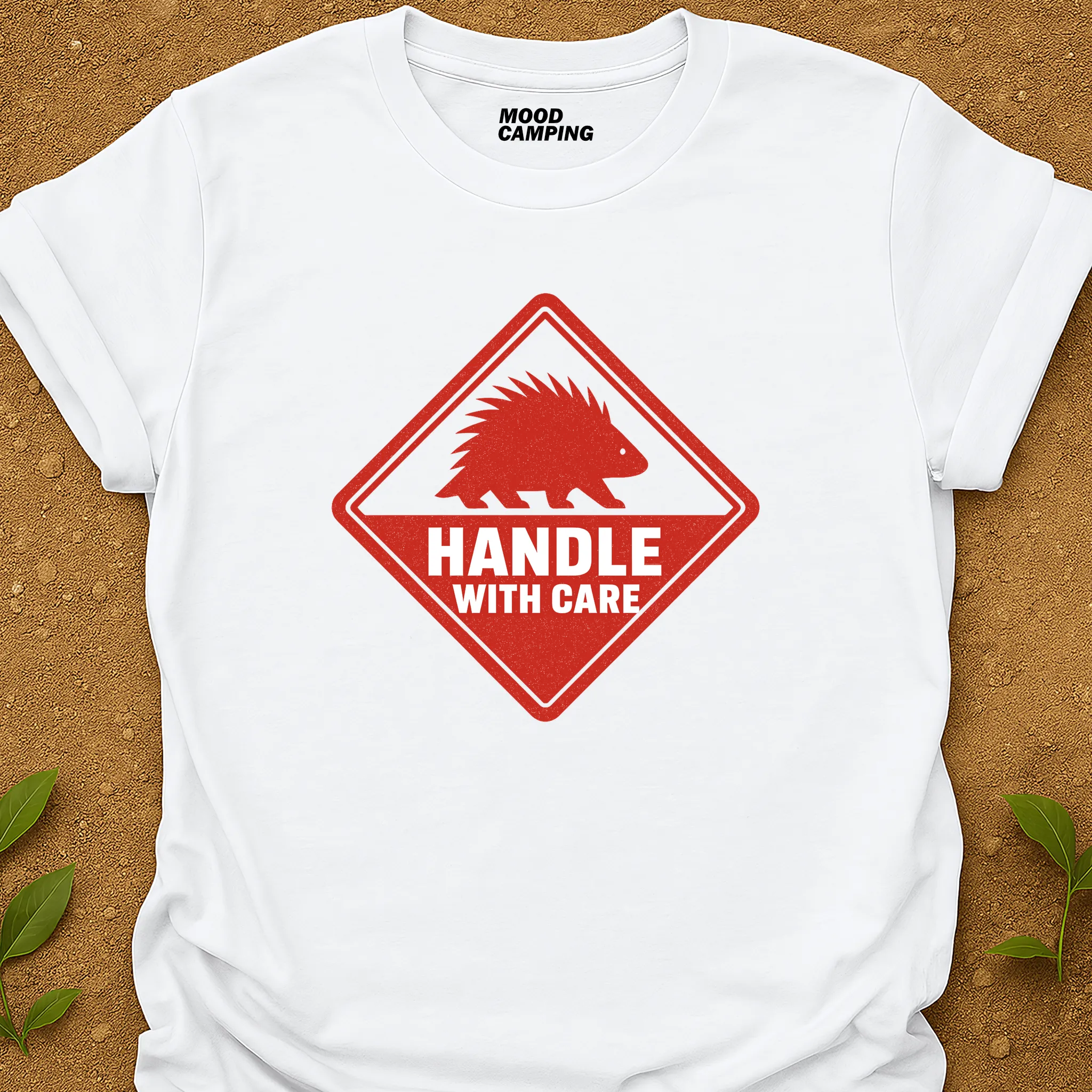 Handle With Care T-Shirt